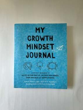 My Growth Mindset Journal by Annie Brock & Heather Hundley